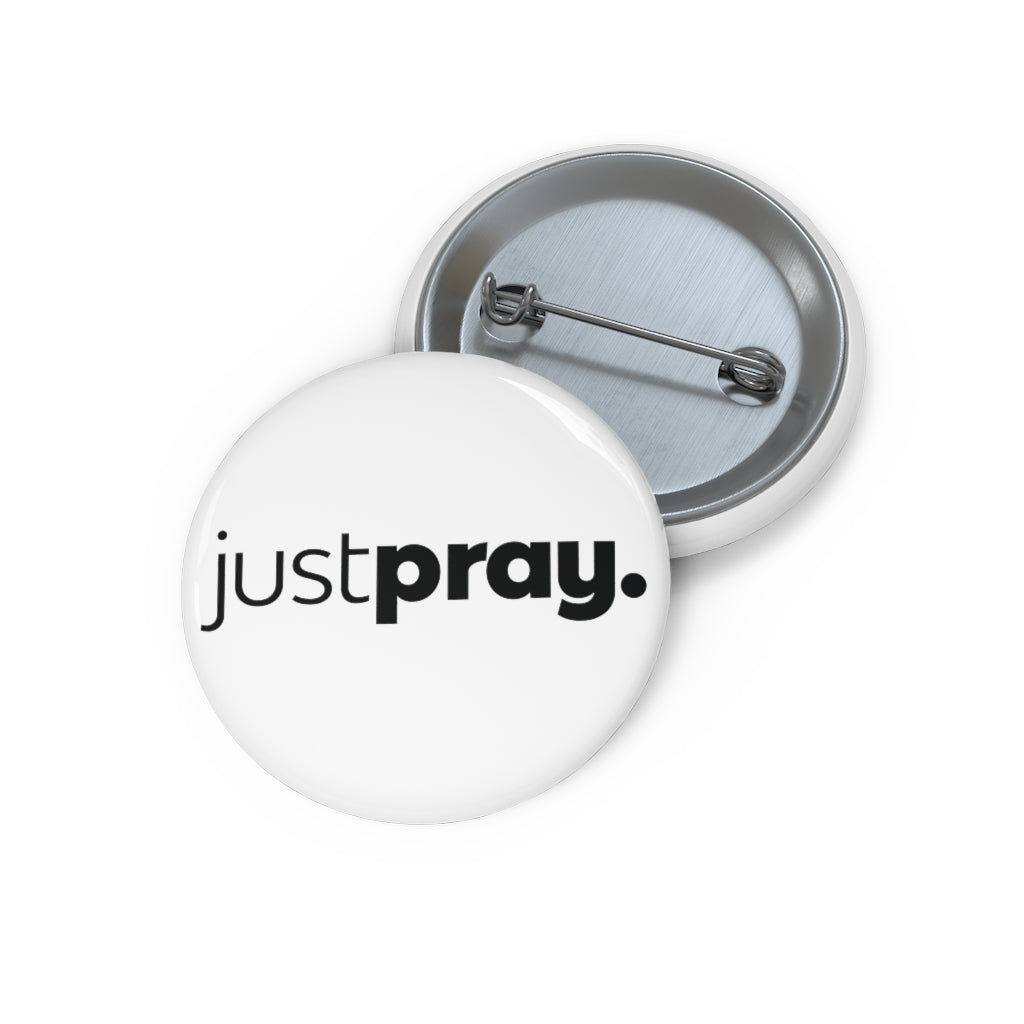 White "Just Pray" Pin