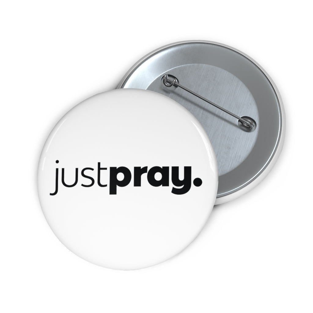 White "Just Pray" Pin