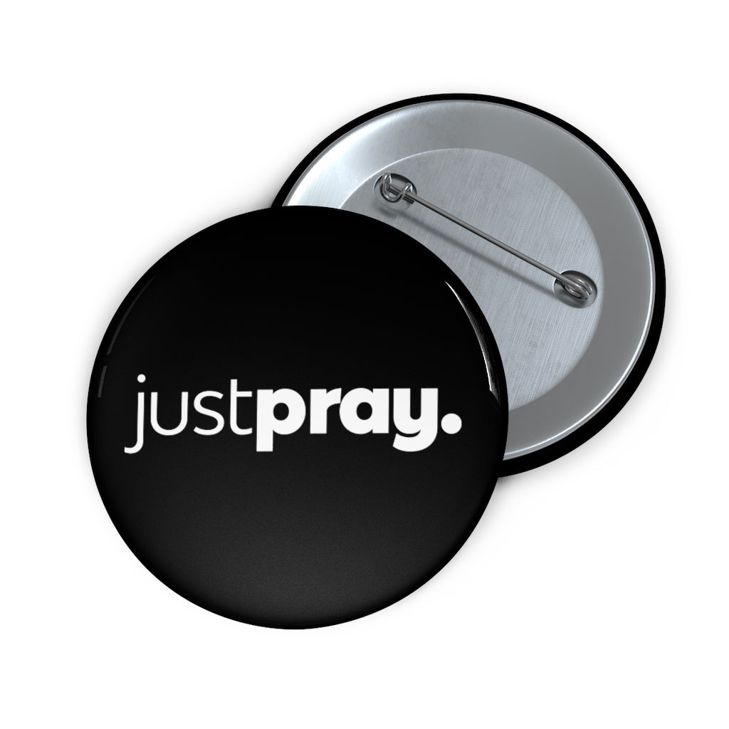 Black "Just Pray" pin